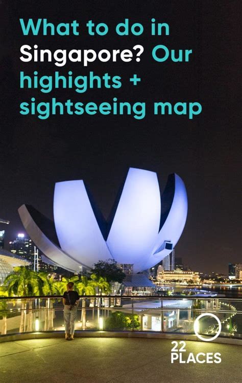 What to Do in Singapore: Our Highlights + Sightseeing Map.